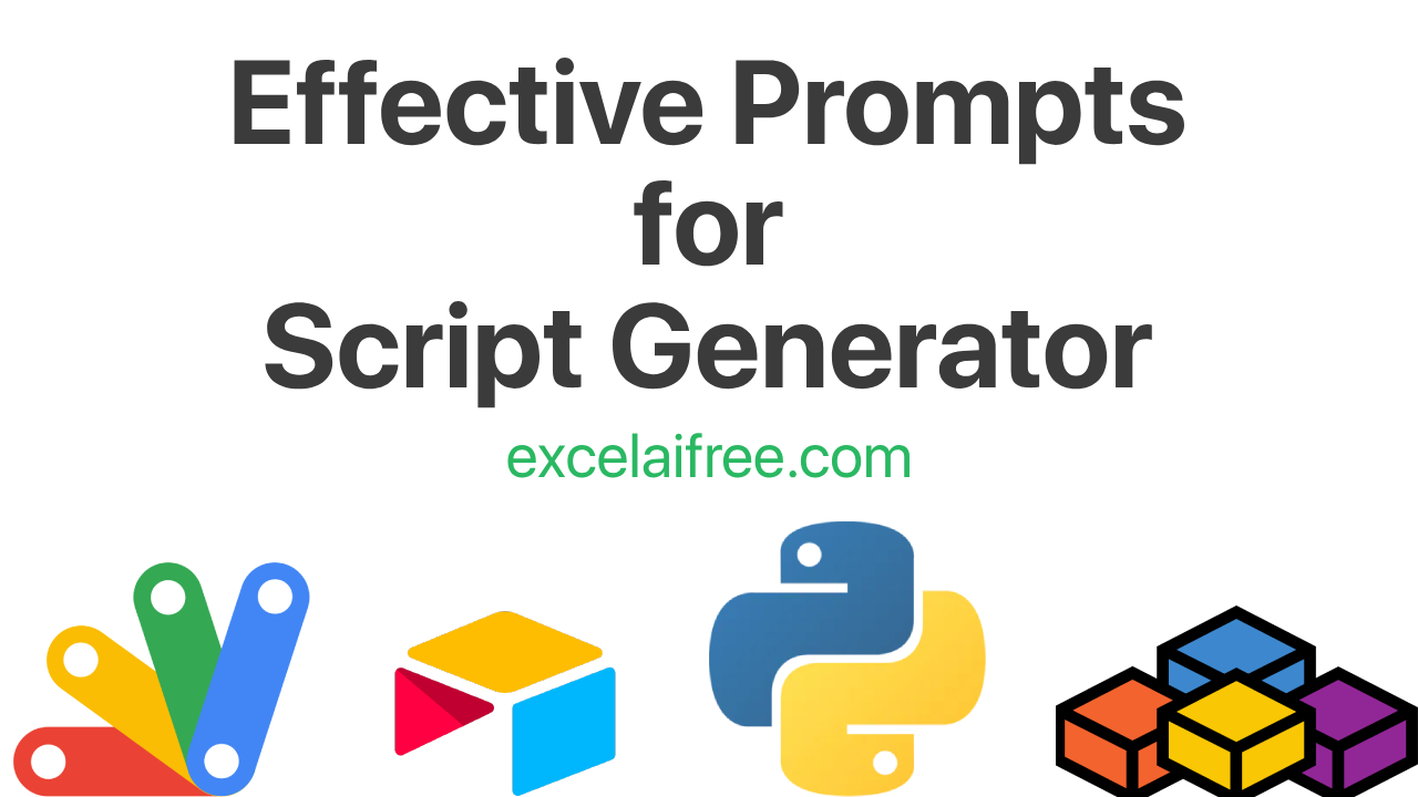 Effective Prompts for Script Generator